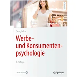 Werbe- und Konsumentenpsychologie, Fachbücher von Georg Felser