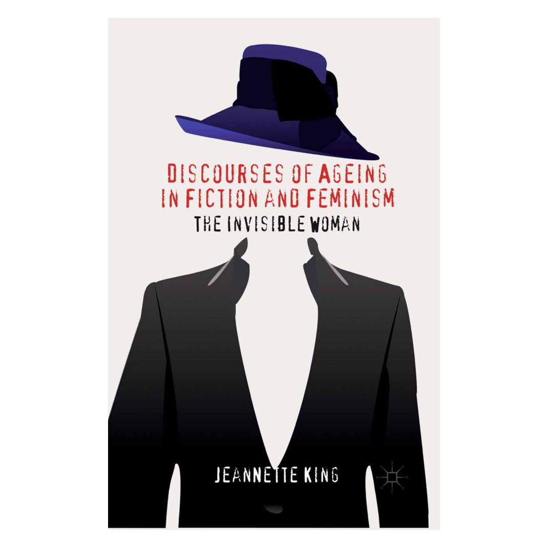 Springer Discourses of Ageing in Fiction and Feminism (Englisch, Softcover, J. King) (55822353)