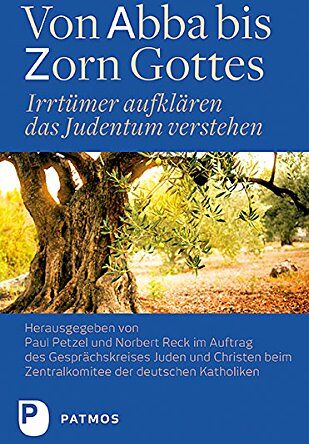 Paul Petzel - Von Abba bis Zorn Gottes: Irrtümer aufklären - das Judentum verstehen - Preis vom 09.10.2026 07:28:09 h
