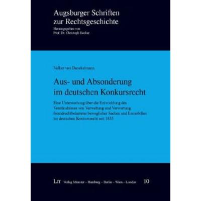 Aus- und Absonderung im deutschen Konkursrecht, Taschenbuch von Volker Danckelmann, Lit Verlag, 978-3-8258-1431-1