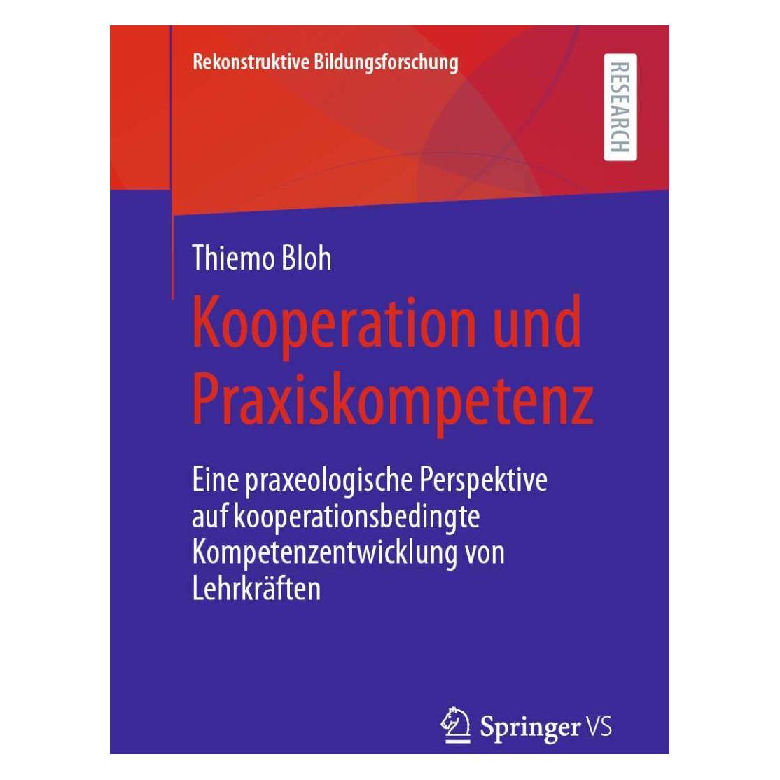 Springer Kooperation und Praxiskompetenz (Deutsch, Softcover, Thiemo Bloh) (38987793)