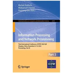 Information Processing and Network Provisioning, Fachbücher von Michel Kadoch, Xuesong Qiu, Mohamed Cheriet