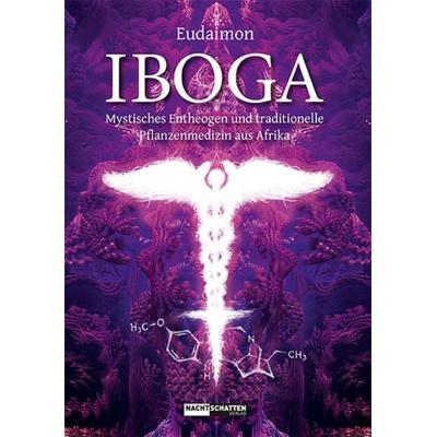Iboga, Taschenbuch von Eudaimon, Nachtschatten Verlag, 978-3-03788-380-8