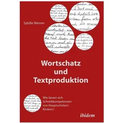 Wortschatz und Textproduktion, Fachbücher von Sybille Werner