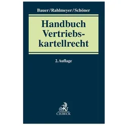 Vertriebskartellrecht, Fachbücher von Michael Bauer, Markus Schöner, Dietmar Rahlmeyer