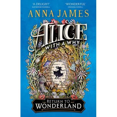 Alice With a Why, Taschenbuch von Anna James, HarperCollins, 978-0-00-861150-7