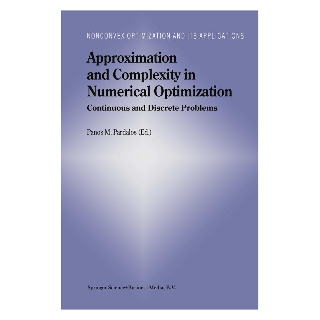 Springer Approximation and Complexity in Numerical Optimization (Englisch, Softcover, M Pardalos, Panos, Panos M. Pardalos) (55379676)