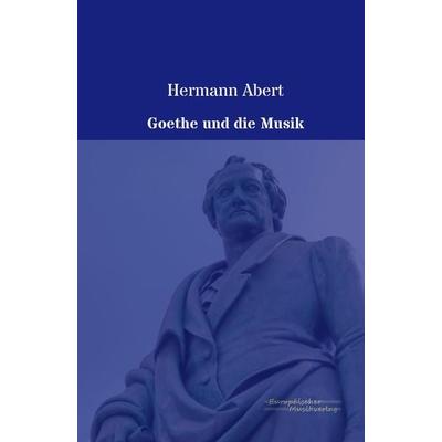 Goethe und die Musik -