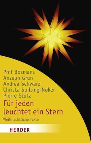 Phil Bosmans - Für jeden leuchtet ein Stern: Weihnachtliche Texte von Phil Bosmans, Anselm Grün, Andrea Schwarz, Christa Spilling-Nöker, Pierre Stutz - Preis vom 12.10.2026 11:37:12 h