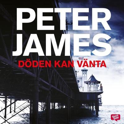 Döden kan vänta - Peter James, Audio, 9789176136645