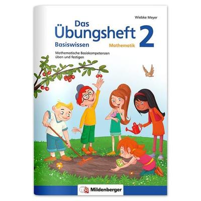 Das Übungsheft Basiswissen Mathematik 2, Geheftet von Wiebke Meyer, Mildenberger Verlag GmbH, 978-3-619-25452-1