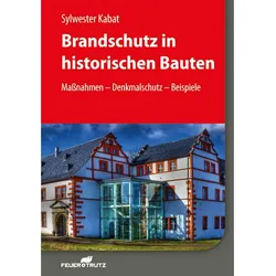 Brandschutz in historischen Bauten, Fachbücher von Sylwester Kabat