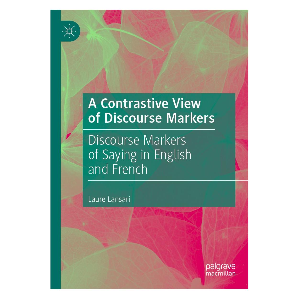 Springer A Contrastive View of Discourse Markers (Englisch, Hardcover, Laure Lansari) (9783030248956)