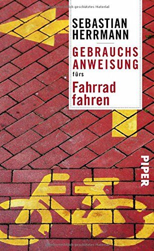 Sebastian Herrmann - Gebrauchsanweisung fürs Fahrradfahren - Preis vom 11.10.2026 03:10:56 h