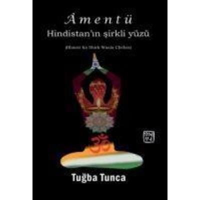 Amentü - Hindistanin Sirkli Yüzü, Taschenbuch von Tugba Tunca, Kutlu Yayinevi