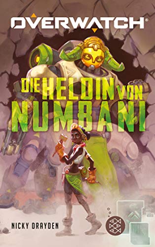 Nicky Drayden - Overwatch – Die Heldin von Numbani - Preis vom 09.10.2026 07:28:09 h