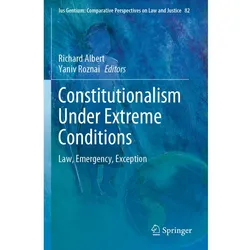Constitutionalism Under Extreme Conditions, Fachbücher