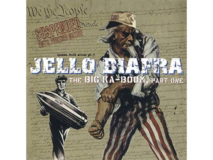 Jello Biafra - Big Ka-Boom, Part 1
