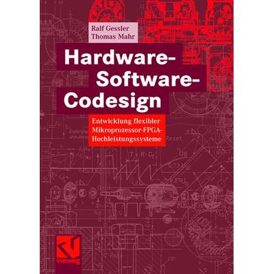 Hardware-Software-Codesign, Taschenbuch von Ralf Gessler,Thomas Mahr, Vieweg & Teubner, 978-3-8348-0048-0