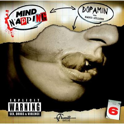 MindNapping, Folge 6: Dopamin - Marco Göllner, Audio, 4250783687745