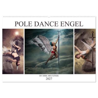 Pole Dance Engel (Wandkalender 2027 DIN A2 quer), CALVENDO Monatskalender
