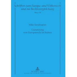 Umsetzung von Europarecht in Italien, Fachbücher von Silke Sandmann