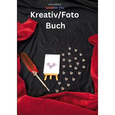 Kreativ/Foto Buch, Taschenbuch von Laura Mund, BoD – Books on Demand, 978-3-7534-6408-4