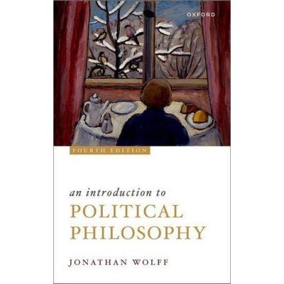 An Introduction to Political Philosophy, Taschenbuch von Jonathan Wolff, Oxford University Press, 978-0-19-284790-4