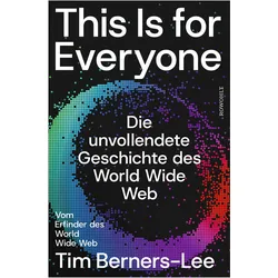 This Is for Everyone, Sachbücher von Tim Berners-Lee
