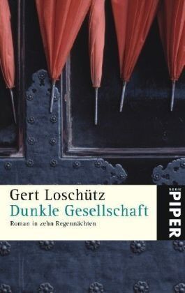 Gert Loschütz - Dunkle Gesellschaft - Preis vom 10.10.2026 11:48:34 h