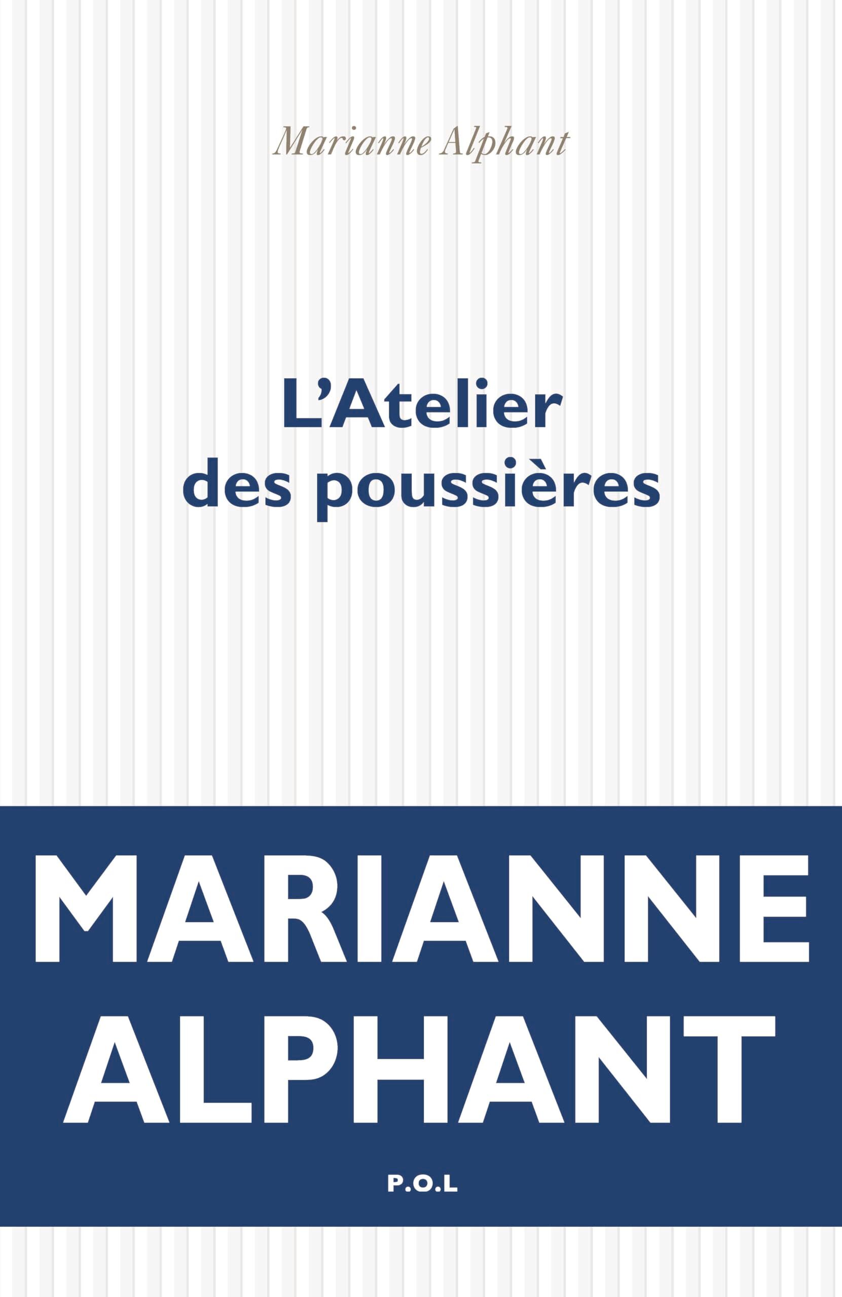 Marianne Alphant - L'atelier des poussières - Preis vom 19.10.2026 19:33:35 h