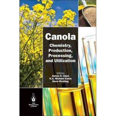 Canola, Gebundene Ausgabe von James K. (EDT)/ Eskin, N. A. Michael (EDT)/ Duan, Elsevier Science & Technology, 978-0-9818936-5-5