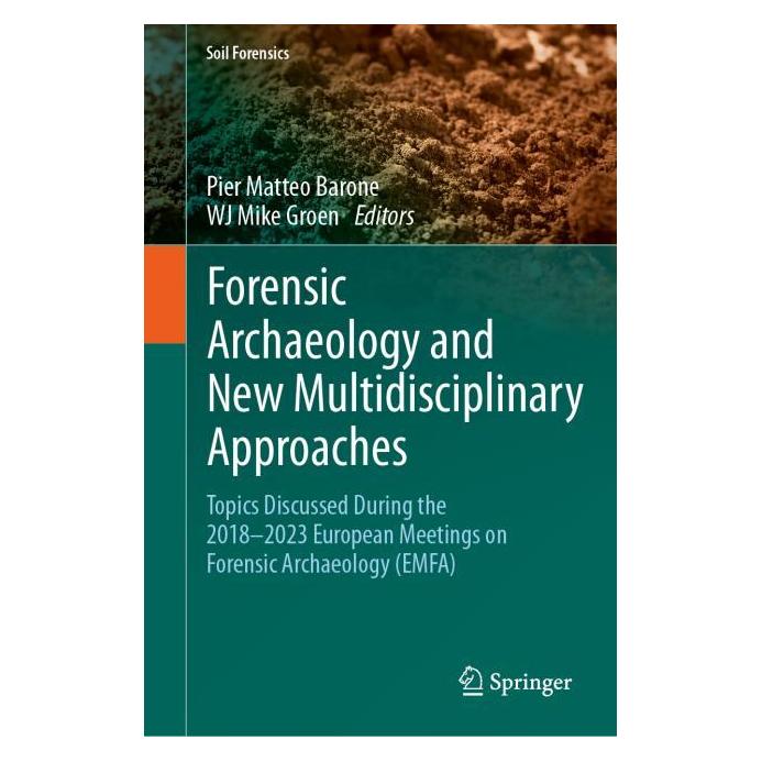 Springer Forensic Archaeology and New Multidisciplinary Approaches (Englisch, Hardcover, Pier Matteo Barone) (56564493)