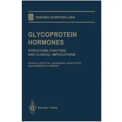 Glycoprotein Hormones, Fachbücher von David Puett, Raymond W. Ruddon, Joyce W. Lustbader