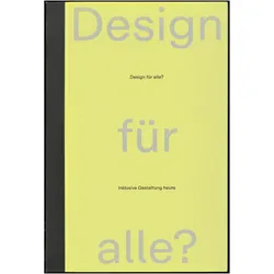 Design für alle?, Fachbücher von Tom Bieling, Jos Boys, Sara Zeller, Quemuel Arroyo, Evelyn Steiner