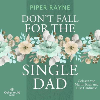 Don't Fall for the Single Dad (Single Dad's Club 3) - Piper Rayne, Audio, 9783844938548