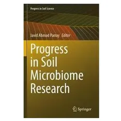 Progress in Soil Microbiome Research, Fachbücher von Javid Ahmad Parray