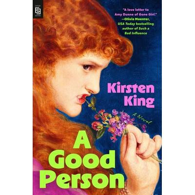 A Good Person, Taschenbuch von Kirsten King, Penguin LLC US