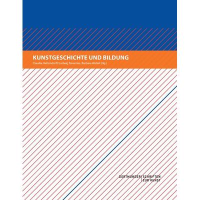 Kunstgeschichte und Bildung, Taschenbuch von , BoD – Books on Demand, 978-3-8482-5321-0