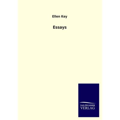 Essays, Taschenbuch von Ellen Key, Salzwasser, 978-3-8460-3008-0
