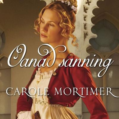 Oanad sanning - Carole Mortimer, Audio, 9789176333006