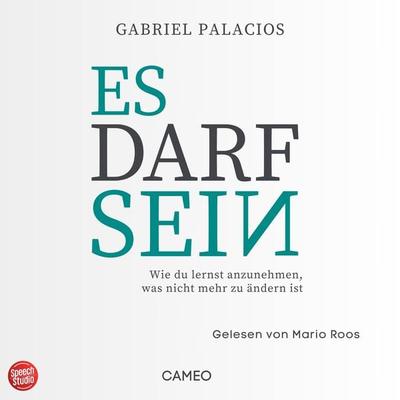 Es darf sein - Gabriel Palacios, Audio, 9783039681105