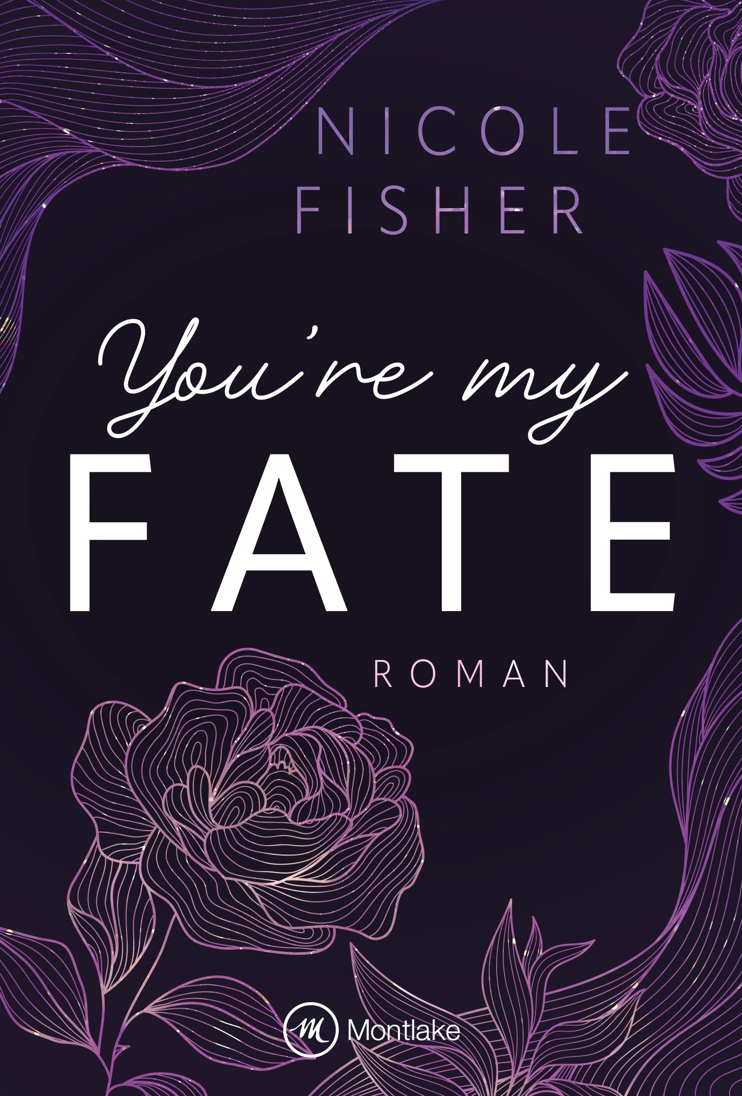 Nicole Fisher - You're My Fate (Rival, Band 2) - Preis vom 19.10.2026 19:33:35 h