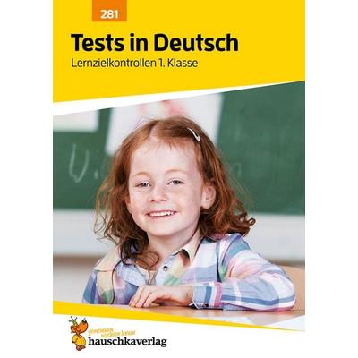 Übungsheft mit Tests in Deutsch 1. Klasse, Geheftet von Ulrike Maier, Hauschka Verlag