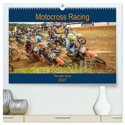 Motocross Racing - The gate drops (hochwertiger Premium Wandkalender 2027 DIN A2 quer), Kunstdruck in Hochglanz