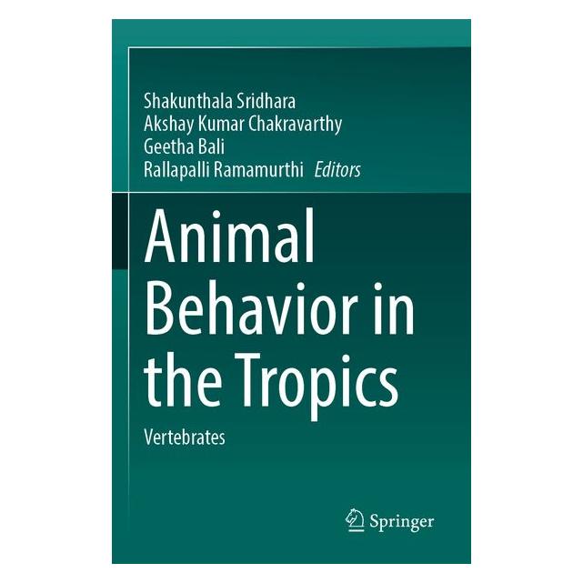 Umbreit Animal Behavior in the Tropics (Englisch, Softcover, Akshay, Bali, Geetha, Kumar Chakravarthy) (72134979)
