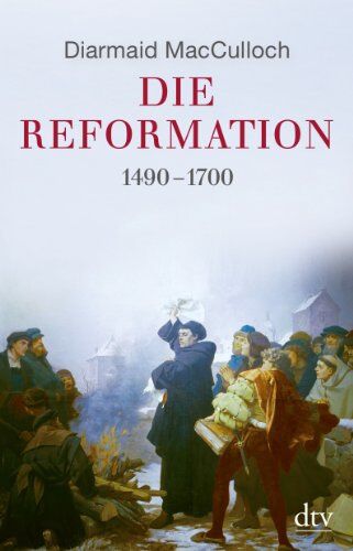 Diarmaid MacCulloch - Die Reformation: 1490-1700 - Preis vom 30.09.2026 09:01:18 h
