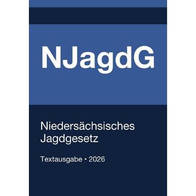 NJagdG - Niedersächsisches Jagdgesetz 2026, Taschenbuch von Gesetze24 Deutschland, Epubli, 978-3-565-33636-4