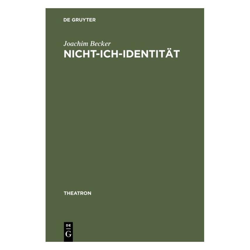 De Gruyter Beckett,S.:Nicht-Ich-Identität (Deutsch, Hardcover, Joachim Becker) (67825935)