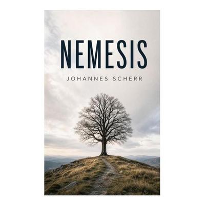 Nemesis, Taschenbuch von Johannes Scherr, E-artnow, 978-80-273-5400-9
